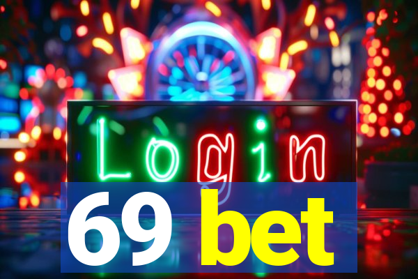 69 bet